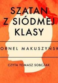 Szatan z siódmej klasy - Makuszyński Kornel