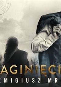 Joanna Chyłka. Tom 2. Zaginięcie - Mróz Remigiusz