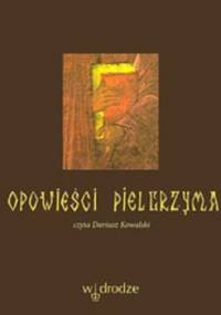 Opowieści pielgrzyma - Anonim