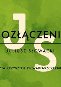 Rozłączenie - Słowacki Juliusz