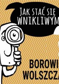 Jak stać się wnikliwym? - Opracowanie zbiorowe