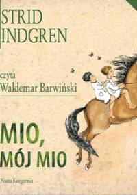 Mio, mój Mio - Lindgren Astrid