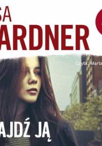 Detektyw D.D. Warren. Tom 8. Znajdź ją - Gardner Lisa