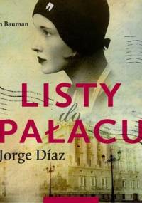 Listy do pałacu - Diaz Jorge