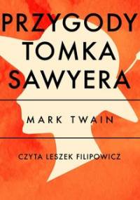 Przygody Tomka Sawyera - Twain Mark