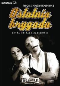 Ostatnia brygada - Dołęga-Mostowicz Tadeusz