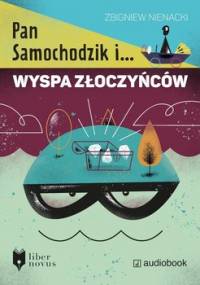 Pan Samochodzik i wyspa złoczyńców - Nienacki Zbigniew