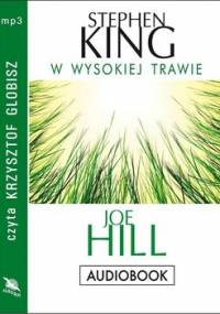 W wysokiej trawie - King Stephen, Hill Joe