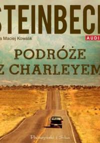 Podróże z Charleyem - Steinbeck John