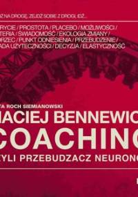 Coaching czyli przebudzacz neuronów - Bennewicz Maciej