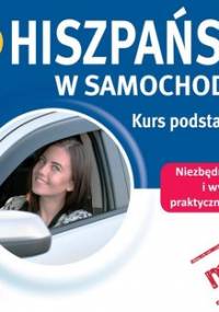 Hiszpański w samochodzie. Kurs podstawowy - Opracowanie zbiorowe