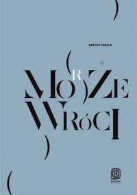 Może (morze) wróci - Sabela Bartek