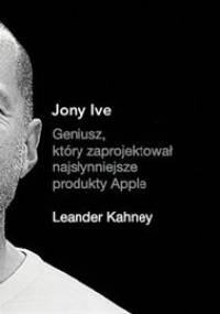 Jony Ive - Kahney Leander