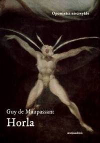Horla - De Maupassant Guy