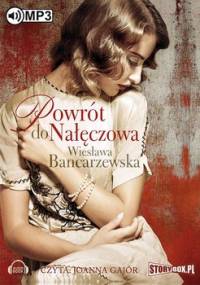 Powrót do Nałęczowa - Bancarzewska Wiesława