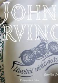 Uwolnić niedźwiedzie - Irving John