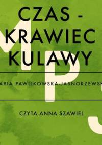 Czas - krawiec kulawy - Pawlikowska-Jasnorzewska Maria