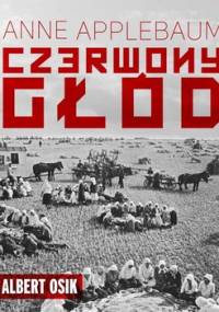 Czerwony głód - Applebaum Anne