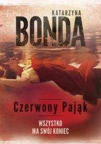 Cztery żywioły. Tom 4. Czerwony Pająk - Bonda Katarzyna