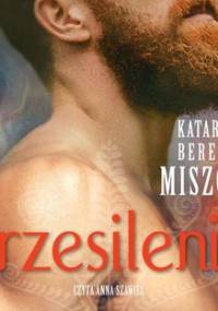 Przesilenie. Kwiat paproci. Tom 4 - Miszczuk Katarzyna Berenika