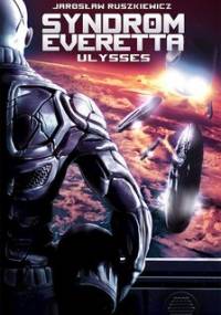 Ulysses. Syndrom Everetta. Tom 1 - Ruszkiewicz Jarosław