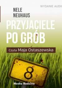 Przyjaciele po grób - Neuhaus Nele