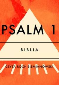 Psalm 1 - Opracowanie zbiorowe