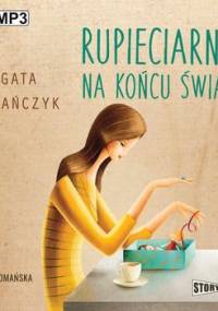 Rupieciarnia na końcu świata - Mańczyk Agata