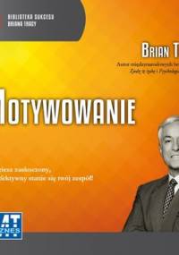 Motywowanie - Tracy Brian