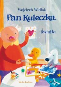 Światło. Pan Kuleczka - Widłak Wojciech