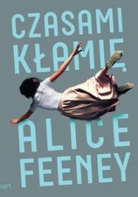 Czasami kłamię - Feeney Alice