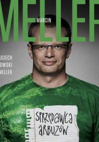 Sprzedawca arbuzów - Meller Marcin