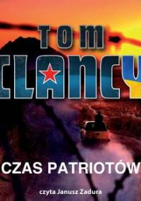 Czas patriotów - Clancy Tom