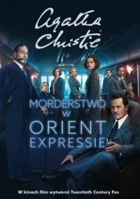 Herkules Poirot. Tom 10. Morderstwo w Orient Expressie - Christie Agatha