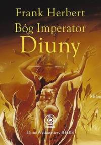 Kroniki Diuny. Tom 4. Bóg Imperator Diuny - Herbert Frank