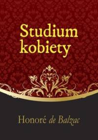 Studium kobiety - De Balzac Honore