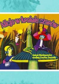 Alicja w krainie czarów - Marianowicz Antoni