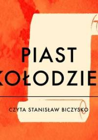 Piast Kołodziej - Grądzka Magdalena