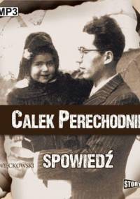 Spowiedź - Perechodnik Calek