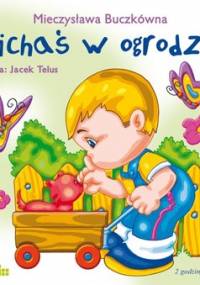 Michaś w ogrodzie - Buczkówna Mieczysława