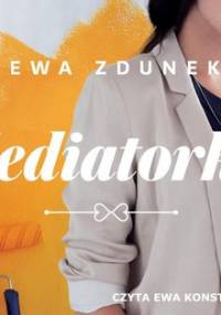 Mediatorka - Zdunek Ewa