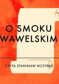 O smoku wawelskim - Berowska Marta