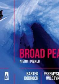 Broad Peak. Niebo i piekło - Wilczyński Przemysław