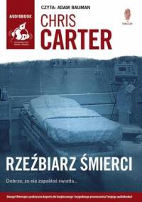 Robert Hunter. Tom 4. Rzeźbiarz śmierci - Carter Chris