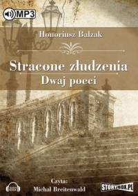 Stracone złudzenia. Dwaj poeci - Balzak Honoriusz