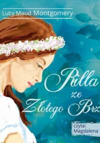 Rilla ze Złotego Brzegu - Montgomery Lucy Maud