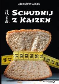 Schudnij z Kaizen - Gibas Jarosław