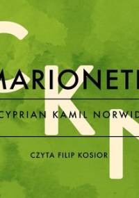 Marionetki - Norwid Cyprian Kamil