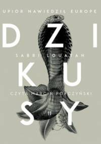 Upiór nawiedził Europę. Dzikusy. Tom 2 - Louatah Sabri