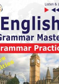 English Grammar Master: Grammar Practice. Upper-intermediate / Advanced Level: B2-C1 - Guzik Dorota